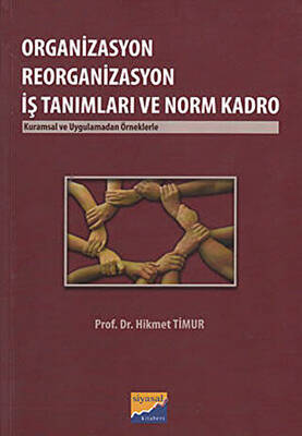 Organizasyon Reorganizasyon İş Tanımları ve Norm Kadro - 1