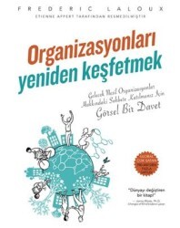 Organizasyonları Yeniden Keşfetmek - Optimist Kitap