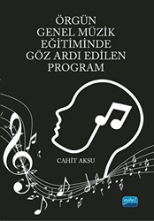 Örgün Genel Müzik Eğitiminde Göz Ardı Edilen Program - 1