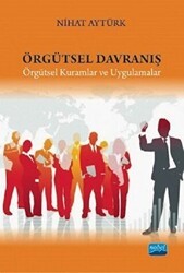 Örgütsel Davranış - Nobel Akademik Yayıncılık