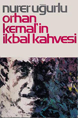 Orhan Kemal’in İkbal Kahvesi - 1