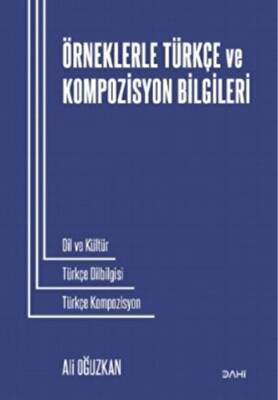 Örneklerle Türkçe ve Kompozisyon Bilgileri - 1