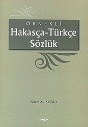 Örnekli Hakasça - Türkçe Sözlük - Akçağ Yayınları