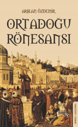 Ortadoğu Rönesansı - Sınırsız Kitap
