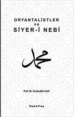 Oryantalistler ve Siyer-i Nebi - 1