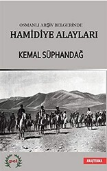 Osmanlı Arşiv Belgelerinde Hamidiye Alayları - 1