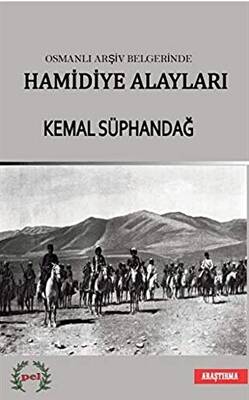 Osmanlı Arşiv Belgelerinde Hamidiye Alayları - 1