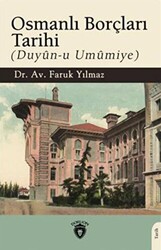 Osmanlı Borçları Tarihi Duyun-u Umumiye - 1