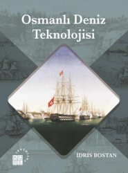 Osmanlı Deniz Teknolojisi - 1
