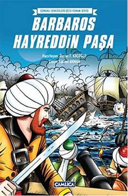 Osmanlı Denizcileri Çizgi Roman Serisi - Barbaros Hayreddin Paşa - 1