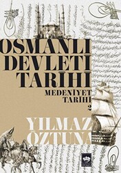 Osmanlı Devleti Tarihi Medeniyet Tarihi 2 - 1