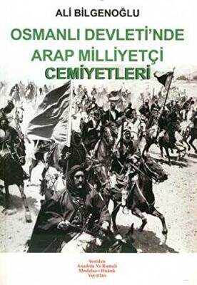 Osmanlı Devleti’nde Arap Milliyetçi Cemiyetleri - 1