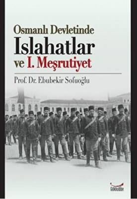 Osmanlı Devletinde Islahatlar ve 1. Meşrutiyet - 1