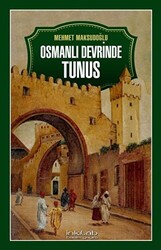 Osmanlı Devrinde Tunus - 1