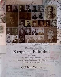 Osmanlı Dönemi Kartpostal Editörleri - 1