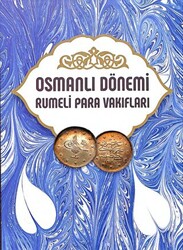 Osmanlı Dönemi Rumeli Para Vakıfları Cilt 10 - 1