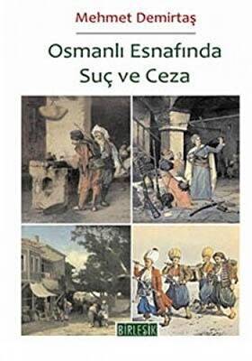 Osmanlı Esnafında Suç ve Ceza - 1