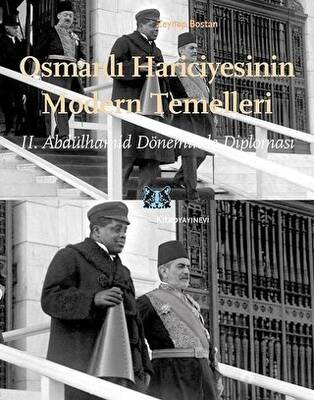 Osmanlı Hariciyesinin Modern Temelleri - 1