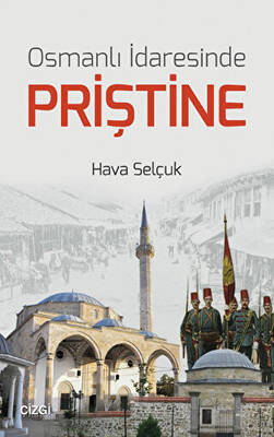 Osmanlı İdaresinde Priştine - 1