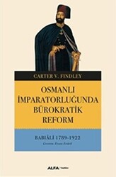 Osmanlı İmparatorluğunda Bürokratik Reform - 1