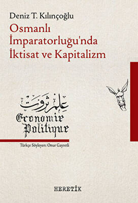 Osmanlı İmparatorluğu’nda İktisat ve Kapitalizm - 1