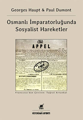 Osmanlı İmparatorluğu`nda Sosyalist Hareketler - 1