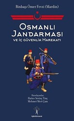 Osmanlı Jandarması ve İç Güvenlik Harekatı - 1