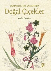 Osmanlı Kitap Sanatında Doğal Çiçekler - 1