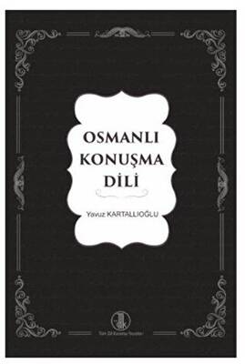Osmanlı Konuşma Dili - 1