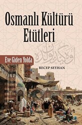 Osmanlı Kültürü Etütleri - 1