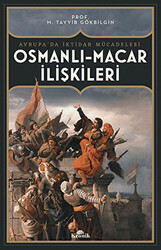 Osmanlı Macar İlişkileri - 1