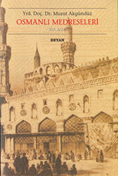 Osmanlı Medreseleri - 1