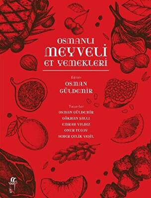 Osmanlı Meyveli Et Yemekleri - 1