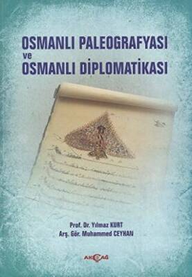Osmanlı Paleografyası ve Osmanlı Diplomatikası - 1