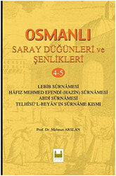 Osmanlı Saray Düğünleri ve Şenlikleri 4-5 - 1