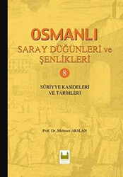 Osmanlı Saray Düğünleri ve Şenlikleri 8 - 1