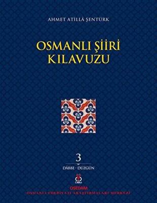 Osmanlı Şiiri Kılavuzu 3. Cilt - 1
