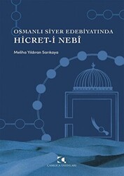 Osmanlı Siyer Edebiyatında Hicret-i Nebi - 1