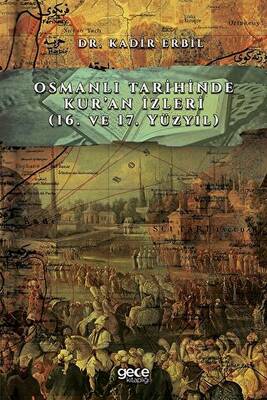 Osmanlı Tarihinde Kur`an İzleri - 1
