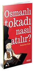 Osmanlı Tokadı Nasıl Atılır? - 1