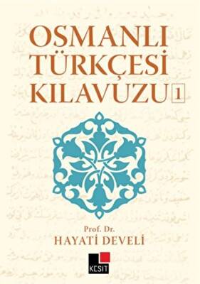 Osmanlı Türkçesi Kılavuzu 1 - 1