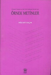 Osmanlı Türkçesi ve Eski Türk Edebiyatı Dersleri İçin Örnek Metinler - 1