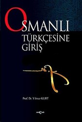Osmanlı Türkçesine Giriş - 1
