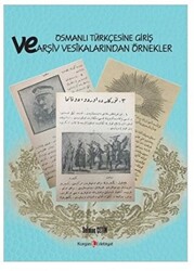 Osmanlı Türkçesine Giriş Ve Arşiv Vesikalarından Örnekler - 1