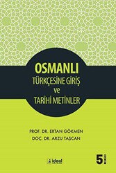 Osmanlı Türkçesine Giriş ve Tarihi Metinler - 1