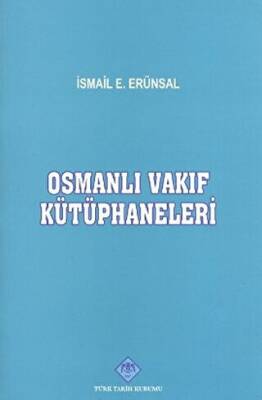 Osmanlı Vakıf Kütüphaneleri - 1