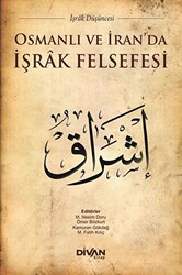 Osmanlı ve İran`da İşrak Felsefesi - 1