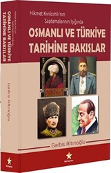 Osmanlı ve Türkiye Tarihine Bakışlar - 1