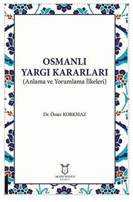 Osmanlı Yargı Kararları - 1