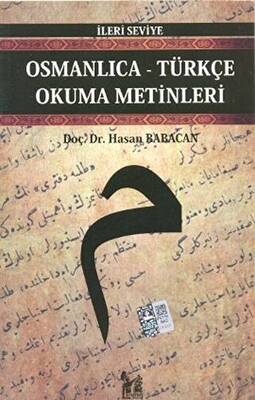 Osmanlıca-Türkçe Okuma Metinleri - İleri Seviye-4 - 1